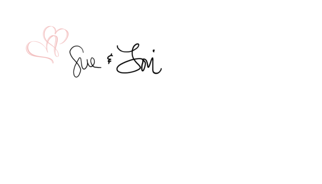 Signature - Sue and Lori